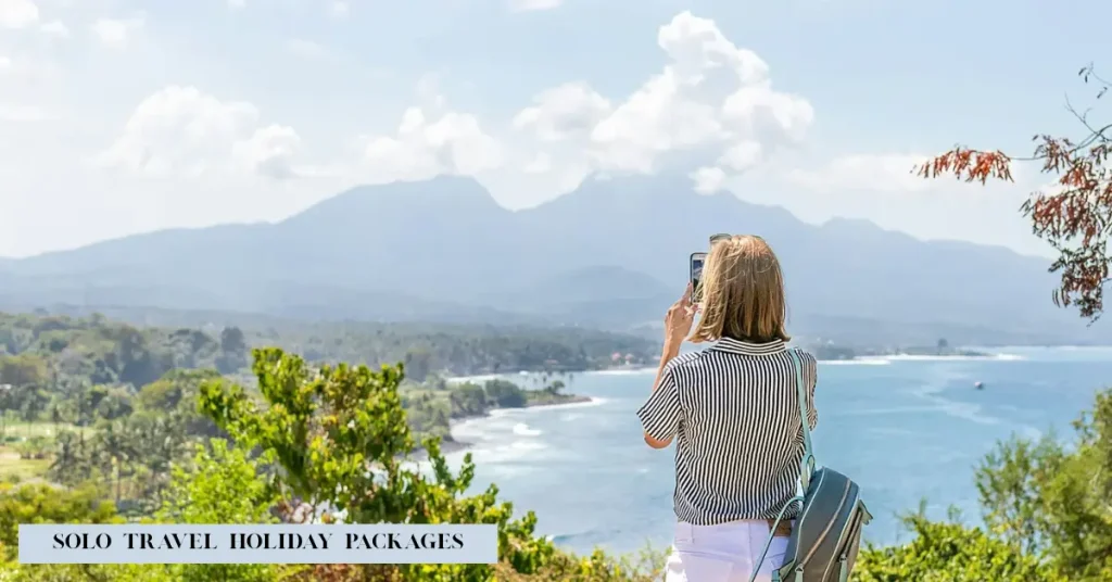 Solo Travel Holiday Packages – Best Deals, Safety Tips And Destinations solo travel holiday packages
